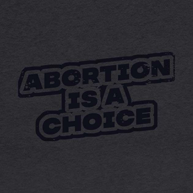 abortion is a choice by nowsadmahi